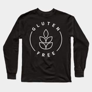 Gluten free - I can't eat gluten Long Sleeve T-Shirt